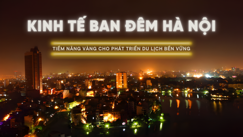 Tích cực đẩy mạnh phát triển kinh tế ban đêm trên địa bàn Thủ đô theo Nghị quyết 34/2026/NQ-HĐND và Kế hoạch 282/KH-UBND