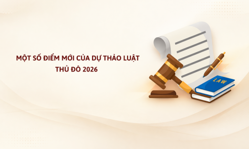 Một số điểm mới tại Luật Thủ Đô 2026
